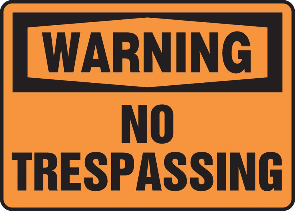 Safety Sign, WARNING NO TRESPASSING, 10" x 14", Adhesive Vinyl