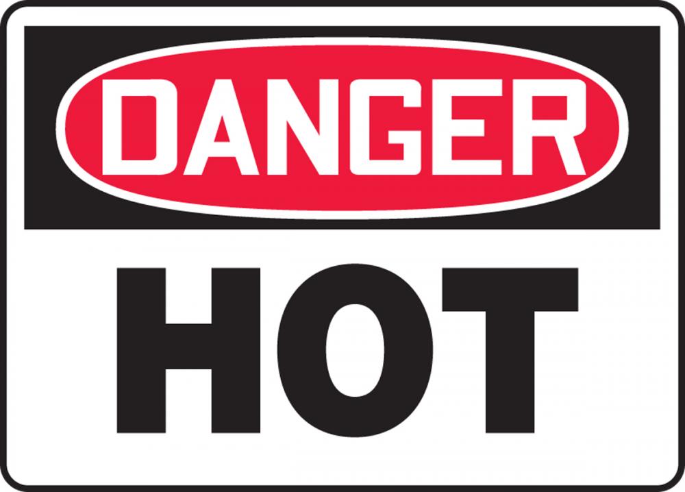 Safety Sign, DANGER HOT, 10" x 14", Plastic