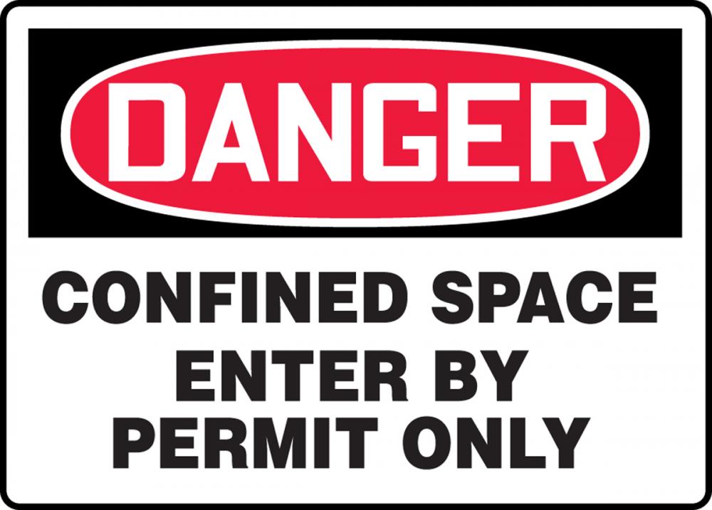 Safety Sign, DANGER CONFINED SPACE ENTER BY PERMIT ONLY, 10" x 14", Adhesive Vinyl