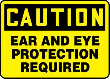 Accuform MPPA608VS - Safety Sign, CAUTION EAR AND EYE PROTECTION REQUIRED, 10" x 14", Adhesive Vinyl